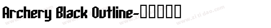 Archery Black Outline字体转换